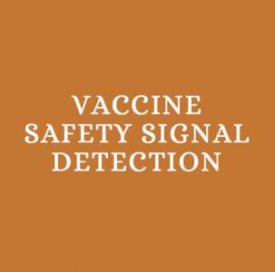 Vaccine Safety Signal detection