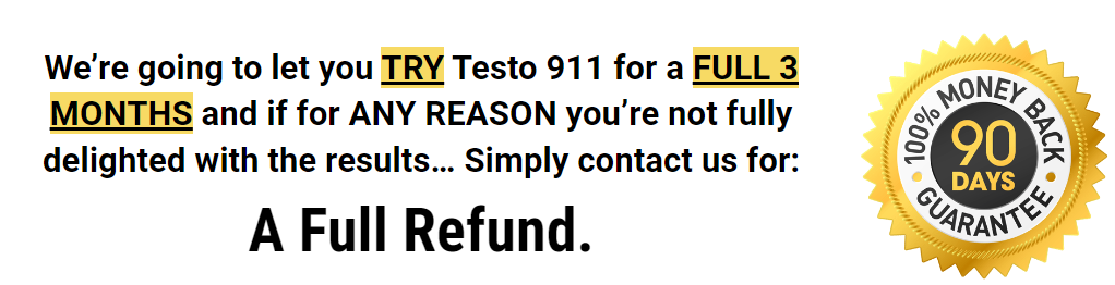 Testo-911 refound